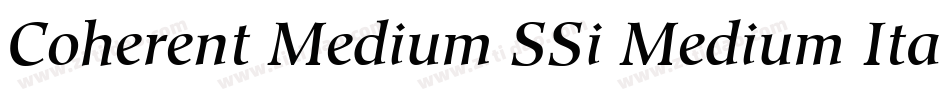 Coherent Medium SSi Medium Italic字体转换